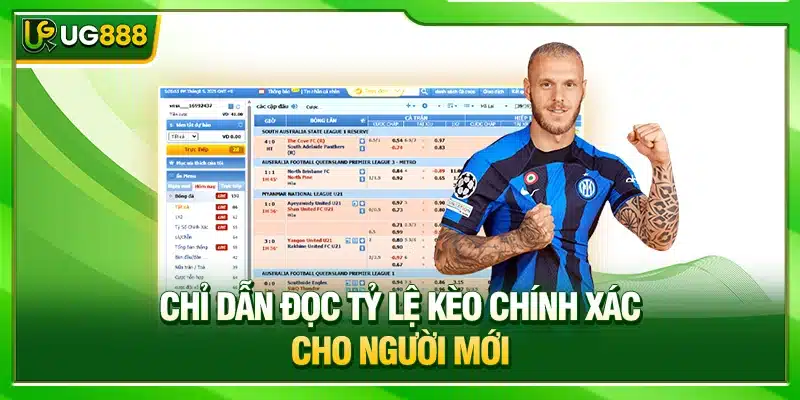 UG888 Hướng Dẫn Đọc Tỷ Lệ Kèo Thể Thao Đúng Chuẩn Cho Tân Binh 3 Chỉ dẫn đọc tỷ lệ kèo chính xác cho người mới