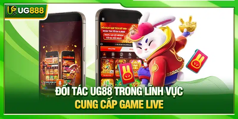 Đối Tác UG888 Thiết Lập Hệ Sinh Thái Đẳng Cấp Quốc Tế 1 Đối tác UG88 trong lĩnh vực cung cấp game live