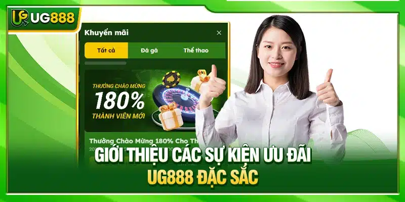 UG888 ⭐️ Nhà Cái UG888 Uy Tín | Chào Mừng WorldCup +888K 4 Giới thiệu các sự kiện ưu đãi UG888 đặc sắc