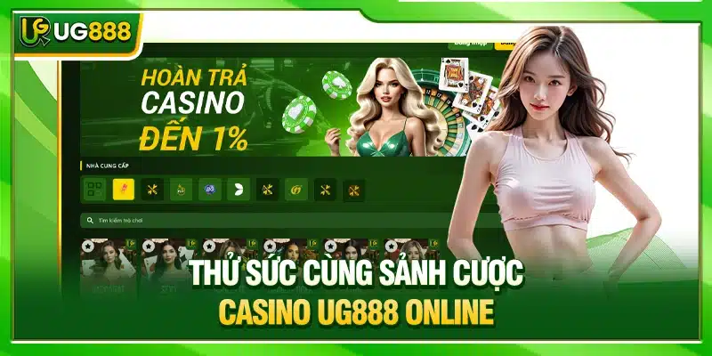 UG888 ⭐️ Nhà Cái UG888 Uy Tín | Chào Mừng WorldCup +888K 5 Thử sức cùng sảnh cược casino UG888 online